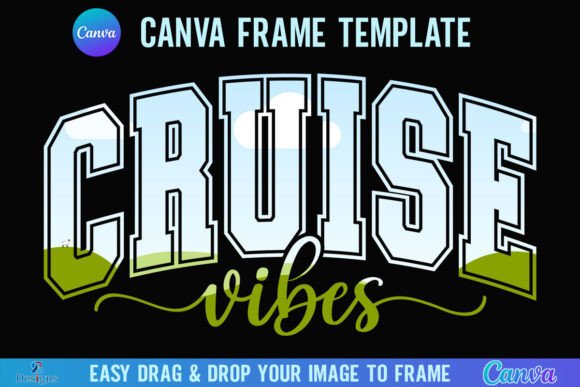 Cruise Vibes Canva Frame Summer Vacation Graphics