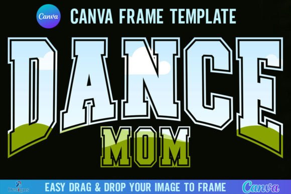 Dance Mom Varsity Canva Template Frame: Graphics for Bold Editorial Impact