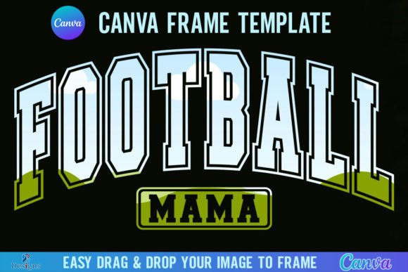 Football Mama Canva Template Frame Graphics