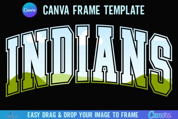 Indians Canva Frame Varsity Sport Mascot Graphics