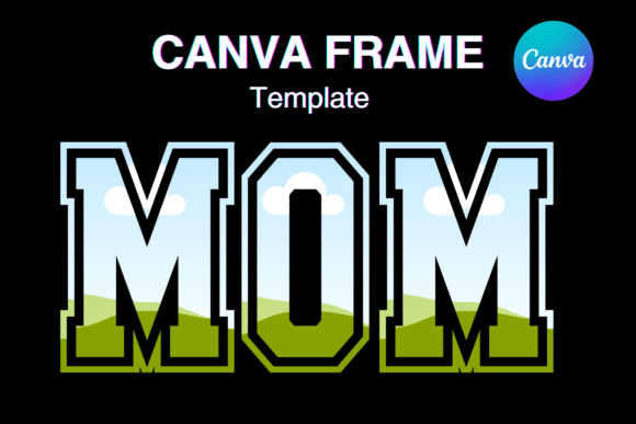 MOM Canva Frame Template Varsity Sport Graphics