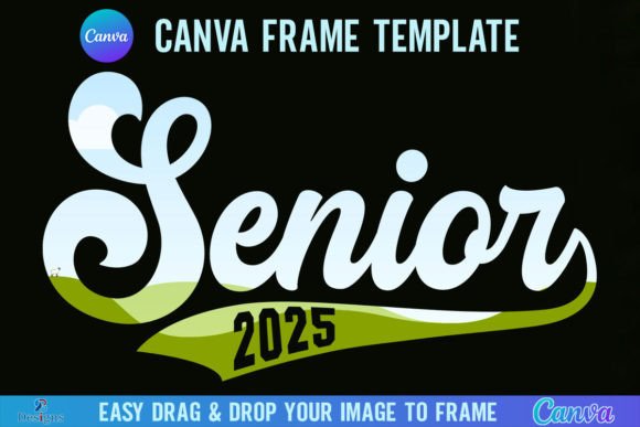 Senior 2025 Canva Frame Template Retro Graphics