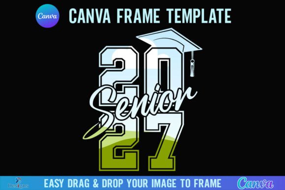 Senior 2027 Canva Frame Graduation Cap