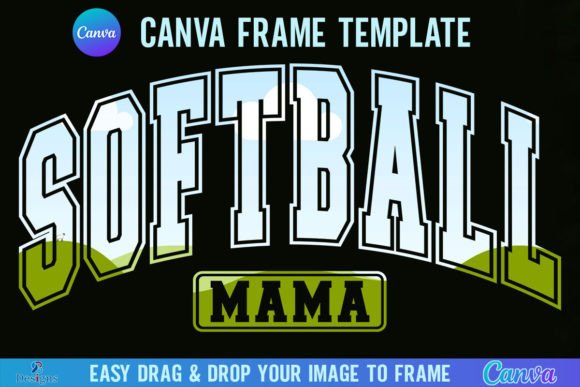Softball Mama Canva Template Frame: Graphics for Local Branding